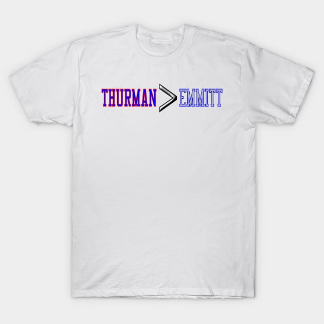 Thurman better than Emmitt T-Shirt by Retro Sports